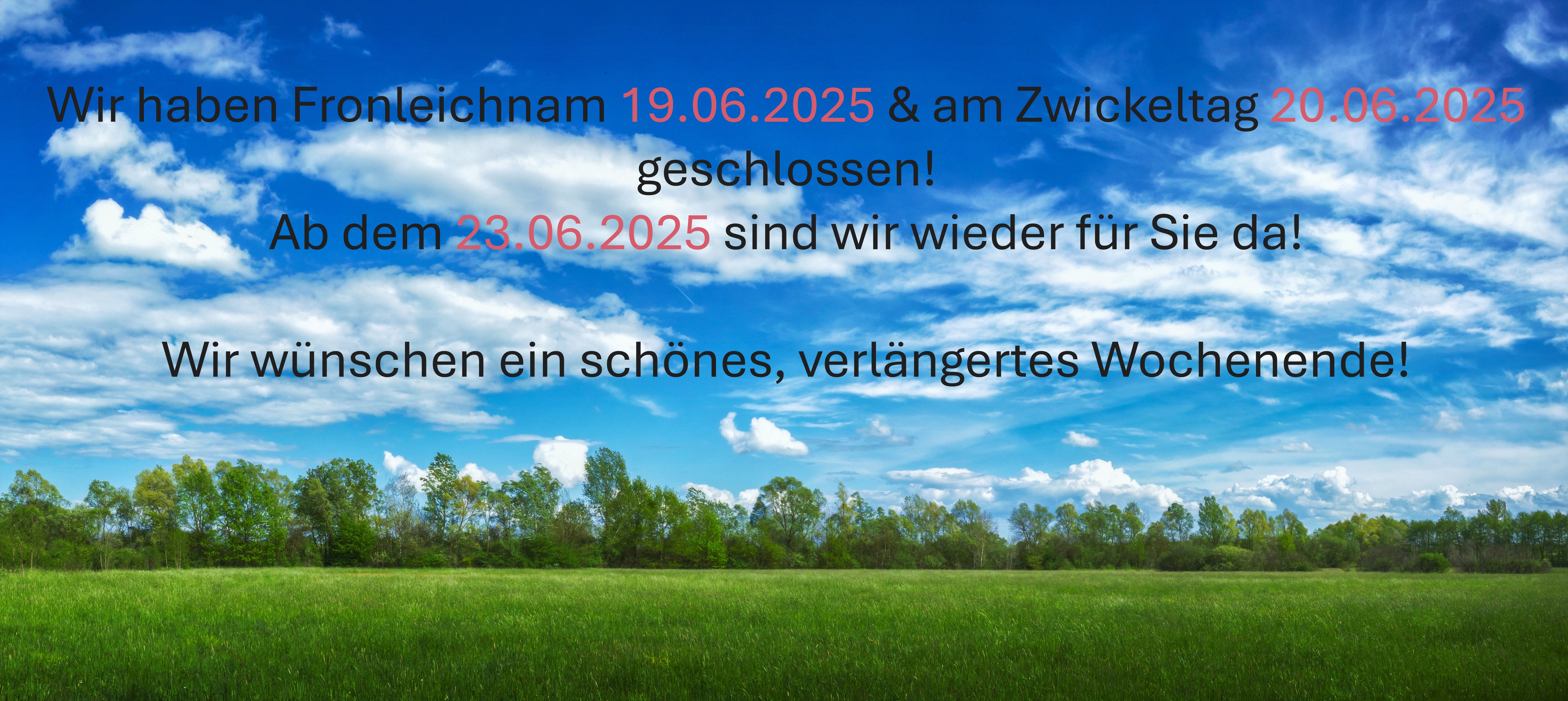 Betriebsurlaub Fronleichnam 2025